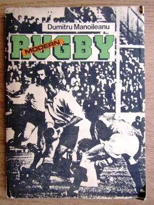rugby rugbi modern de dumitru manoileanu editura sport-turism 1989 172 pagini stare buna
