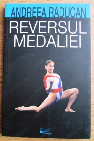 reversul medaliei de andreea raducan reversul medaliei cartile tango 2010 163 de pagini stare buna a