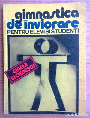 gimnastica de înviorare pentru elevi și student de gineta stoenescu editura sport-turism bucurești 