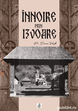 Înnoire prin izvoare - Pr. Vasile Dunca + Autograf Autor