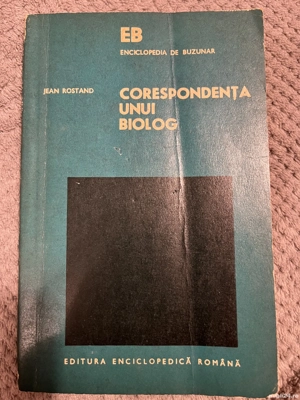 Corespondenţa unui biolog - Jean Rostand