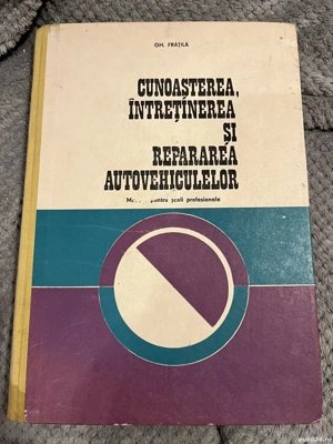 Cunoaşterea, întreținerea şi repararea autovehiculelor - Gh. Frățilă