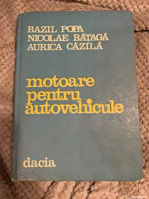 Motoare pentru autovehicule - Bazil Popa, Nicolae Bataga, Aurica Cazila