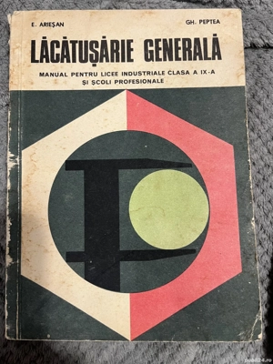 Lăcătusărie generală, manual pentru licee industriale clasa a IX-a si scoli profesionale - E. Ariesa