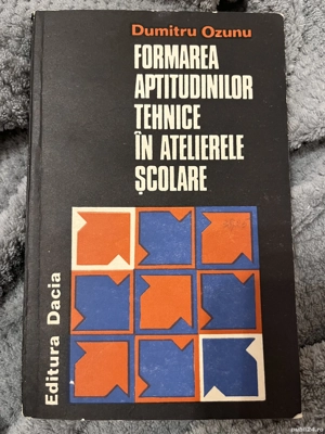 Formarea aptitudinilor tehnice  n atelierele scolare - Dumitru Ozunu