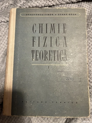 Chimie fizica teoretica - Erdey-Gruz Tibor, Schay Geza