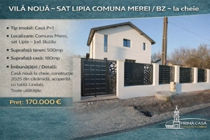 Vila noua   sat Lipia comuna Merei BZ   la cheie   Pret: 170.000  