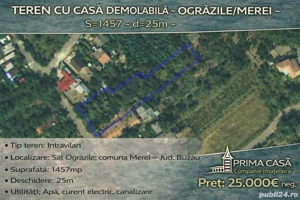 Teren cu casa demolabila   Ograzile Merei   S=1457   d=25m   Pret: 25.000  neg.  