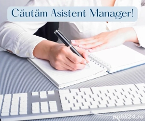Angajăm Asistent Manager!
