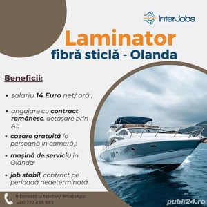 Angajam laminator fibra sticla cu experienta, productie barci Olanda