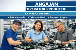 Angajam Operatori Productie in Sibiu