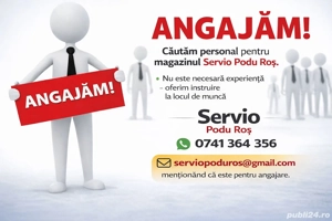 ANGAJĂM vanzatoare   Servio Podu Roș