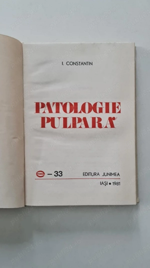 Patologie pulpara I. Constantin 1981 - imagine 2