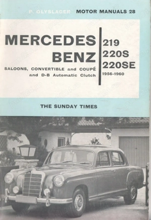 Manuale auto anii 1953-1962: Fiat 500, Opel Olympia, Ford Taunus, Renault Dauphine, Mercedes 180 220 - imagine 10