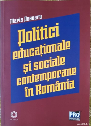 Politici si strategii educationale si sociale contemporane in Romania