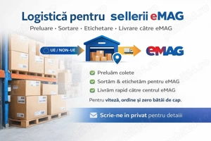 Oferim servicii logistice dedicate selleriilor eMag