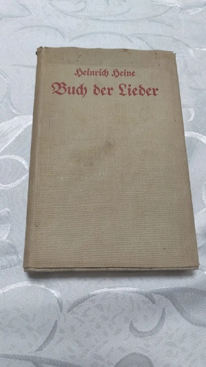 Carte veche Heinrich Heine   Buch der Lieder, ediție Berlin- 1936, cu dedicații