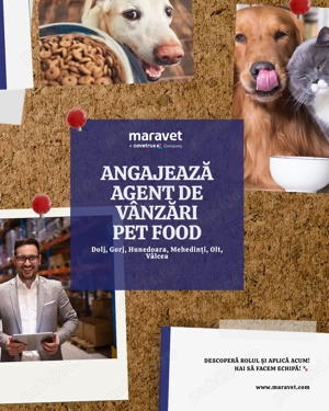 Agent de vânzări Petfood - Dolj, Gorj, Hunedoara, Mehedinți, Olt, Vâlcea