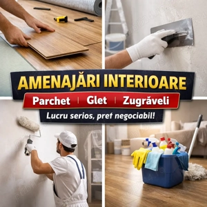 Amenajări interioare   parchet, glet, zugrăveli
