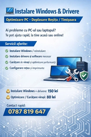Instalare Windows, Drivere și Optimizare PC   Reșița   Timișoara