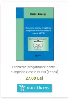 Culegere de probleme rezolvate - pregatire pentru olimpiada - clasele VI-VIII - editura GIL