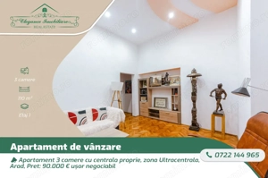 Apartament 3 camere cu centrala proprie, zona Ultracentrala, Arad