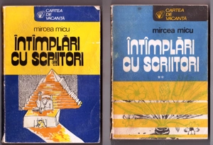intamplari cu scriitori volumul 1+2 de mircea micu colectia cartea de vacanta editura sport turism 