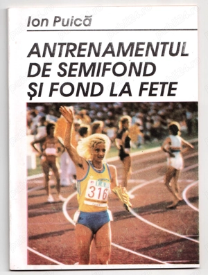 antrenamentul de semifond si fond la fete de ion puica editura pentru tineret si sport 1994