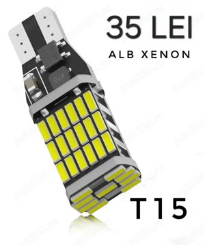 LED Auto T10/w5w, T15/w16w, c5w/c10w P21W H1 H4 H7 far, pozitii, interior, plafoniera, mers inapoi - imagine 5