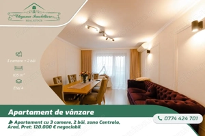 Apartament cu 3 camere, 2 băi, zona Centrala, Arad