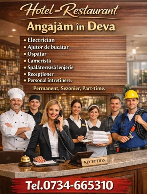 bucatar, ajutor de bucatar, ospatar, camerista, receptioner, electrician, personal intretinere