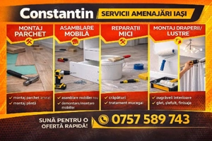 Montaj parchet  asamblare mobilă  reparații mici  zugraveli  
