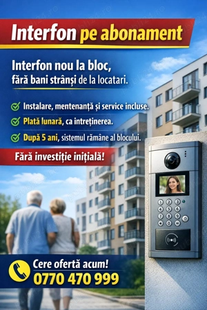 Interfon pe abonament - Fără investiție inițială în Satu Mare