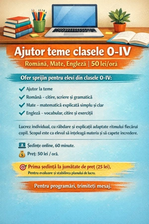 Ajutor teme la Limba Romana,Matematica si engleza