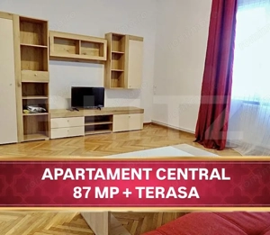 Apartament cu 3 camere + Terasa, 87 mp,  Zona centra