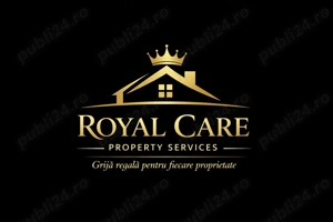  ROYAL CARE PROPERTY SERVICE   Contracte Curățenie Birouri, HoReCa & Șantiere