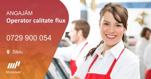Angajăm URGENT - Operator Calitate Flux