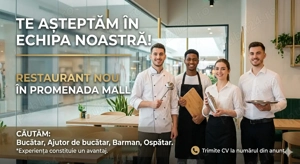 Angajam personal Restaurant - Posturi disponibile in descrierea anuntului 