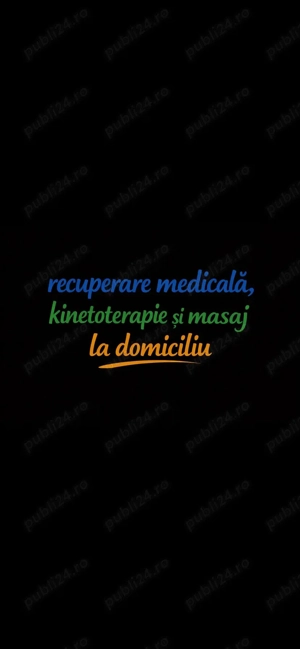 Recuperare medicală, kinetoterapie și masaj la domiciliu   9 ani experiență