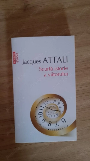 Jacques Attali - Scurta istorie a viitorului