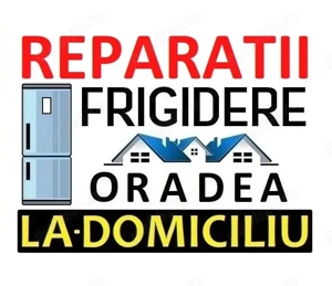 Reparatii frigidere la domiciliu in Oradea
