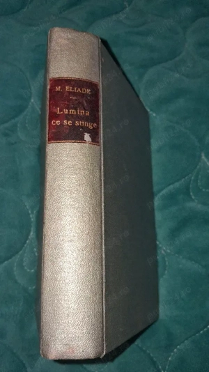 Mircea Eliade.Lumina ce se stinge 1934