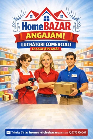 Angajăm lucrători comerciali la casă si pe sală!