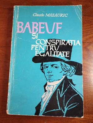 9. Carte, Babeuf si conspirația pentru egalitate, Claude Mazauric