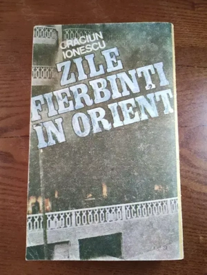 13. Carte, Zile fierbinți în Orient, Craciun Ionescu 