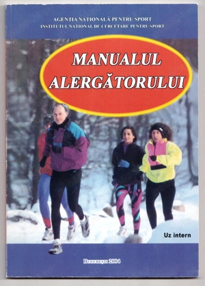 manualul alergatorului agentia nationala pentru sport institutul national de cercetare pentru sport 