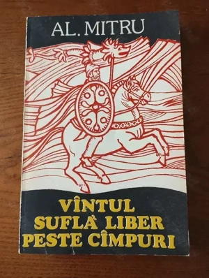 33. Carte, Vântul suflă liber peste câmpuri, Alexandru Mitru 