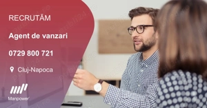 Manpower recruteaza Agent de vanzari - CLUJ-NAPOCA