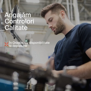Controlori Calitate in Orastie cu disponibilitate la deplasare