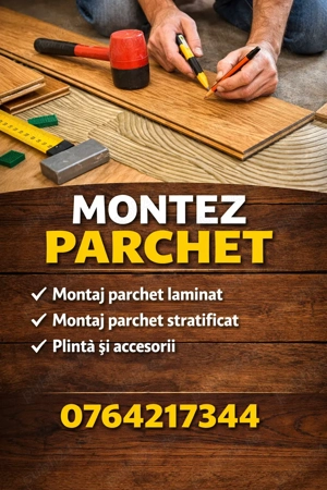 Montaj parchet București -Ilfov,rapid și corect
